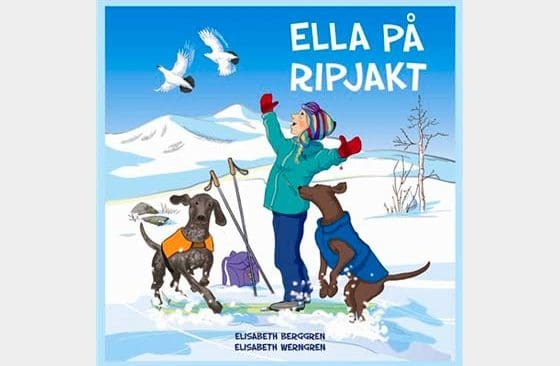 Ella på ripjakt är en barnbok för barn från tre år och uppåt.