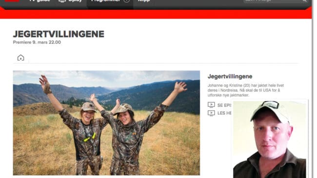 Norsk tv sänder nu en serie om de jagande tvillingarna Kristine och Johanne Thybo Hansen. Serien har upprört djurrättsaktivister och nu blossar en het debatt om programmet. Rolf Larsen, ordförande för Jegernes Intresseorganisasjon (infälld) vill i ett eget debattinlägg visa att tjejerna har stöd från jägarhåll.